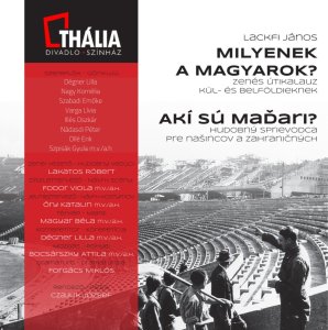 Naša účasť na divadelnom predstavení s názvom „Akí sú Maďari“